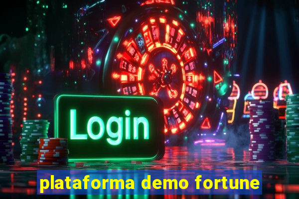 plataforma demo fortune